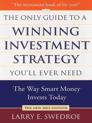 cover image of The Only Guide to a Winning Investment Strategy You'll Ever Need